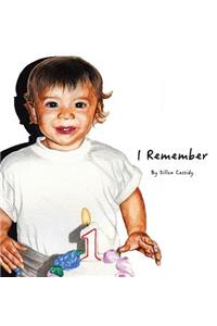 I Remember