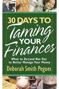 30 Days to Taming Your Finances