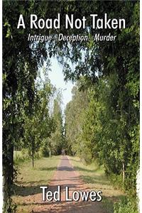 A Road Not Taken