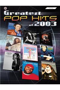 Greatest Pop Hits of 2003