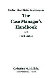 Study Guide for Case Manager's Handbook