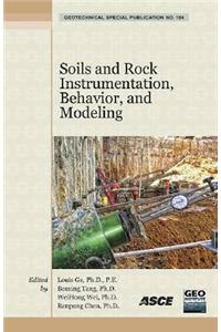 Soils and Rock Instrumentation, Behavior, and Modeling