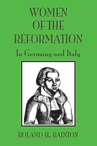 Women of the Reformation