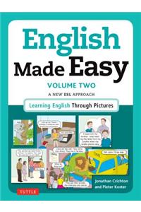 English Made Easy Volume Two: British Edition