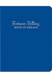 Fortune-Telling Book of Dreams