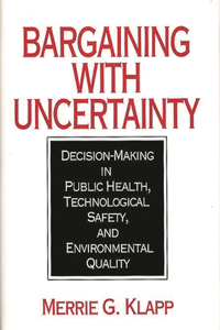 Bargaining With Uncertainty