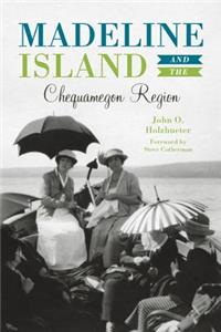 Madeline Island & the Chequamegon Region