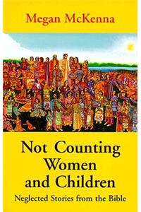 Not Counting Women and Children