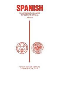 Spanish Programmatic Course Vol. 2 tapescript manual