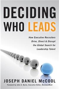 Deciding Who Leads