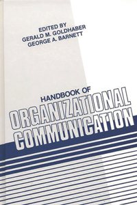 Handbook of Organizational Communication