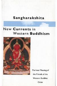 New Currents in Western Buddhism