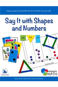 Say it with Shapes and Numbers