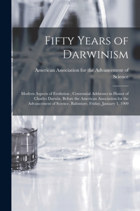 Fifty Years of Darwinism