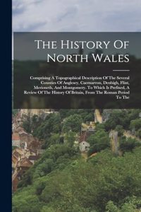 History Of North Wales