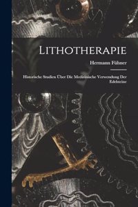 Lithotherapie