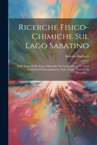Ricerche Fisico-chimiche Sul Lago Sabatino