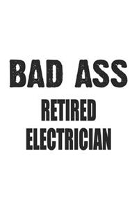 Bad Ass Retired Electrician