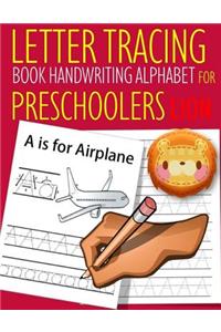 Letter Tracing Book Handwriting Alphabet for Preschoolers Lion