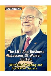 The Life And Business Lessons Of Warren Buffett