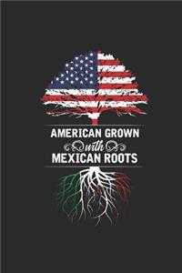 American Grown With Mexican Roots
