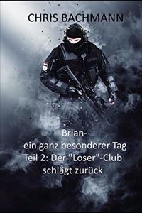 Brian - ein ganz besonderer Tag