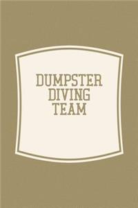 Dumpster Diving Team