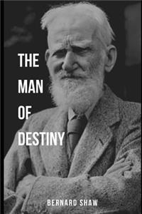 The Man of Destiny