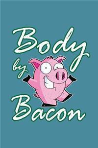 Body By Bacon
