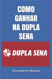 Como Ganhar Na