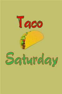 Taco Saturday: With a matte, full-color soft cover, this lined journal is the ideal size 6x9 inch, 54 pages cream colored pages . It makes an excellent gift as wel