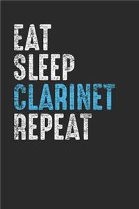 Eat Sleep Clarinet Repeat
