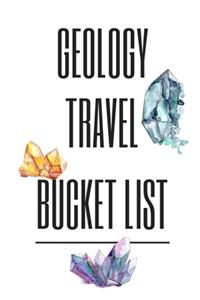 Geology Travel Bucket List