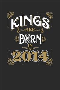 Kings Are Born In 2014