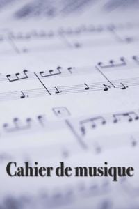 Cahier de Musique