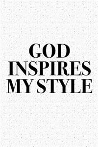 God Inspires My Style