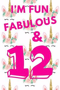I'm Fun Fabulous & 12