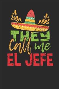 They call me El Jefe