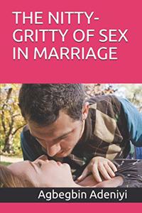 Nitty-Gritty of Sex in Marriage