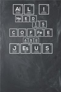 All i need is Coffee and Jesus