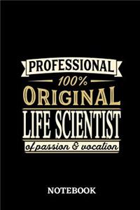 Professional Original Life Scientist Notebook of Passion and Vocation