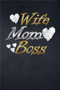 Wife Mom Boss