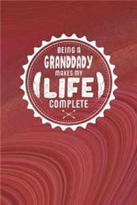 Being A Granddady Makes My Life Complete