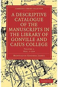 Descriptive Catalogue of the Manuscripts in the Library of Gonville and Caius College
