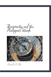 Reciprocity and the Philippine Islands