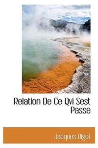 Relation de Ce Qvi Sest Passe