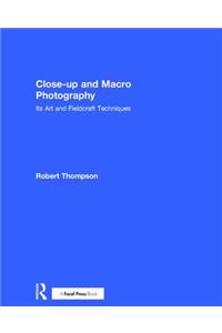 Close-up and Macro Photography