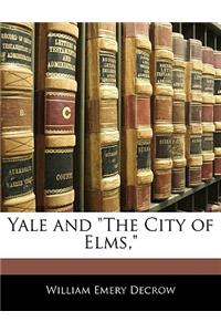 Yale and the City of Elms,