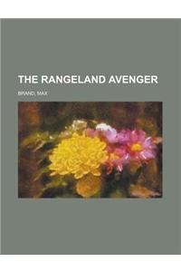 The Rangeland Avenger