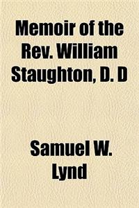 Memoir of the REV. William Staughton, D. D